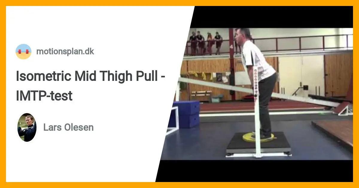 Isometric Mid Thigh Pull - IMTP-test